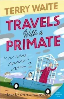 Travels with a Primate/Terry Waite