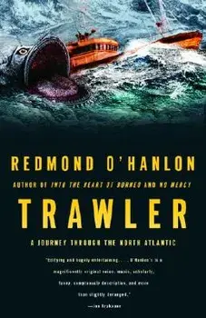 Trawler: A Journey Through the North Atlantic, Paperback/Redmond O'Hanlon