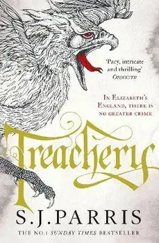 Treachery, Paperback/S. J. Parris