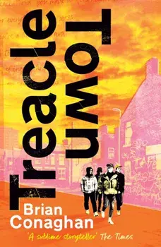Treacle Town, Paperback/Brian Conaghan