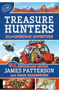 Treasure Hunters: All-American Adventure - James Patterson