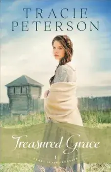 Treasured Grace, Paperback/Tracie Peterson