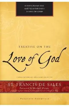 Treatise on the Love of God - Francisco De Sales