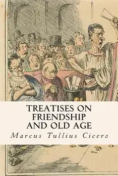 Treatises on Friendship and Old Age, Paperback/E. S. Shuckburgh
