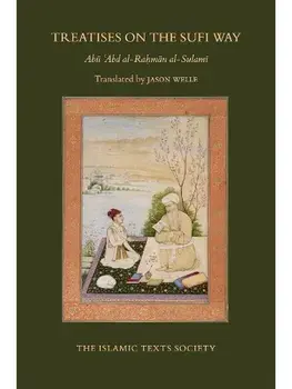 Treatises on the Sufi Way, Paperback/Abu Abd al-Rahman al-Sulami