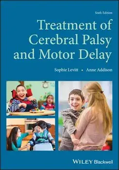 Treatment of Cerebral Palsy and Motor Delay, Paperback/Sophie Levitt