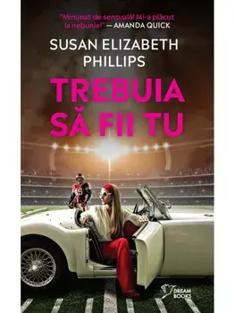 Trebuia sa fii tu/Susan Elizabeth Phillips