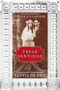 Trece Sentidos = Thirteen Senses, Paperback/Victor Villasenor
