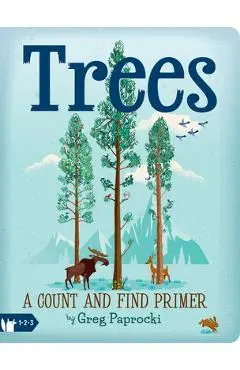 Trees: A Count and Find Primer - Greg Paprocki