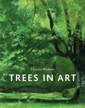 Trees in Art, Hardcover/Charles Watkins