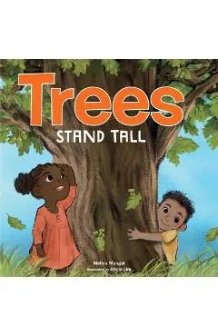 Trees Stand Tall - Malina Mangal