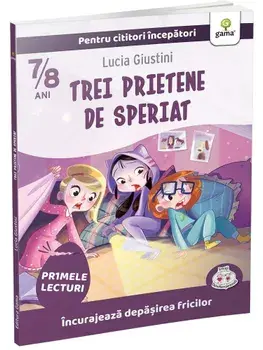Trei prietene de speriat/Lucia Giustini