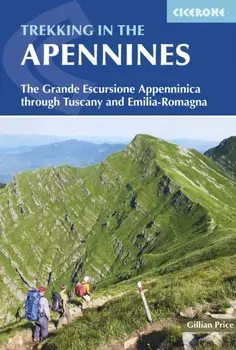 Trekking in the Apennines. The Grande Escursione Appenninica, Paperback/Gillian Price