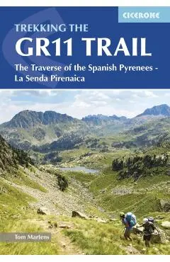 Trekking the GR11 Trail - Tom Martens