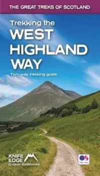 Trekking the West Highland Way (Scotland's Great Trails Guidebook with OS 1:25k maps): Two-way guidebook: described north-south and south-north, Paperback/Andrew McCluggage