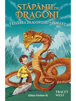 Trezirea Dragonului de Pamant. Seria Stapanii de Dragoni. Volumul 1/Tracey West