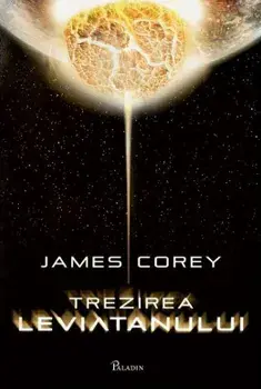 Trezirea Leviatanului. Seria Expanse. Volumul 1/James Corey
