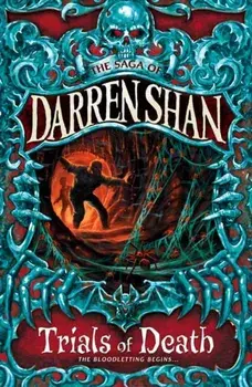 Trials of Death, Paperback/Darren Shan