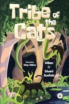 Tribe of the Cats, Paperback/William & Edward Bonfield