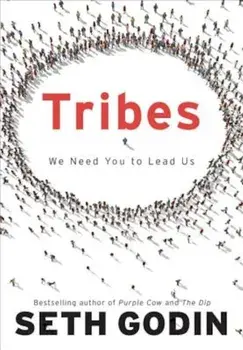 Tribes: We Need You to Lead Us, Hardcover/Seth Godin