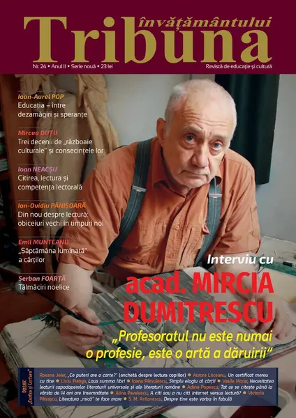 Tribuna Învățământului. Revista de educație și cultură Nr. 24/Decembrie 2021, Anul II, Serie Nouă