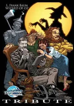 Tribute: L. Frank Baum The Wizard of Oz, Paperback/Mike Lynch