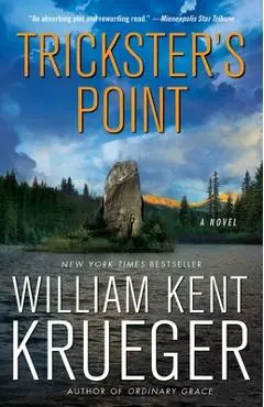 Trickster's Point, Volume 12 - William Kent Krueger