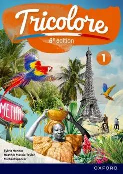 Tricolore 6e edition: Student Book 1. 6 Revised edition, Paperback/Michael Spencer
