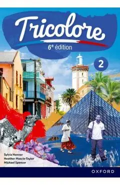 Tricolore 6e edition: Student Book 2 - Sylvia|mascie-taylor Honnor