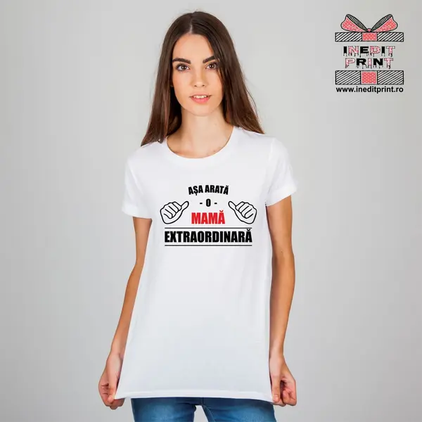 Tricou Asa arata o mama extraordinara TP106 -