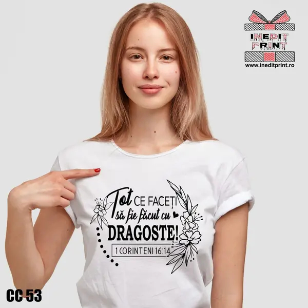 Tricou Verset 1 Corinteni 16:14 CC53 -
