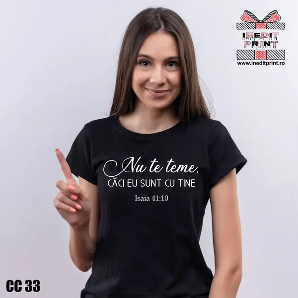 Tricou Verset Isaia 41:10 CC33 -