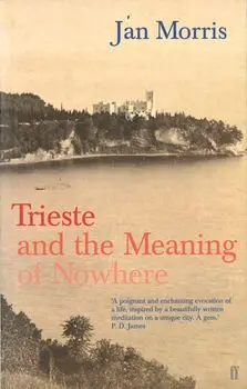 Trieste. Main, Paperback/Jan Morris