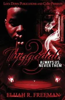 Triggadale 3, Paperback/Elijah R. Freeman