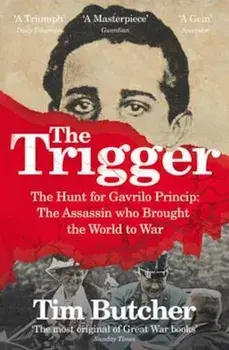 Trigger, Paperback/Tim Butcher