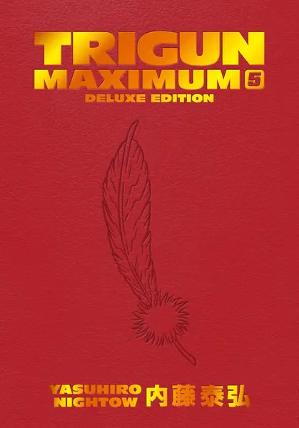 Trigun Maximum: Deluxe Edition, Vol. 5