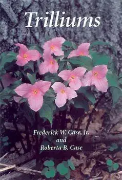 Trilliums, Paperback/Frederick W. Case