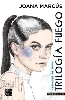 Trilogía Fuego 1. Ciudades de Humo, Paperback/Joana Marcús