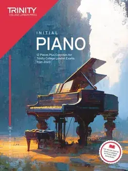 Trinity College London Piano Exam Pieces Plus Exercises from 2023: Initial. 12 Pieces for Trinity College London Exams from 2023, Paperback/Trinity College London