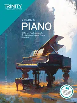 Trinity College London Piano Exam Pieces Plus Exercises from 2023: Grade 5, Paperback/Trinity College London