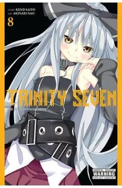 Trinity Seven, Volume 8: The Seven Magicians - Kenji Saitou