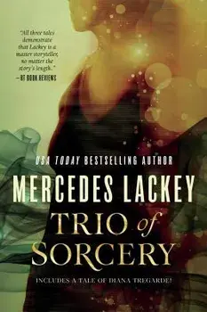 Trio of Sorcery, Paperback/Mercedes Lackey