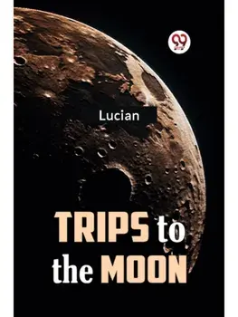 Trips to the Moon, Paperback/***