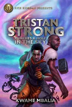 Tristan Strong Punches a Hole in the Sky, Hardcover/Kwame Mbalia