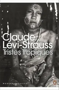 Tristes Tropiques, Paperback/Claude Levi-Strauss