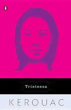 Tristessa - Jack Kerouac