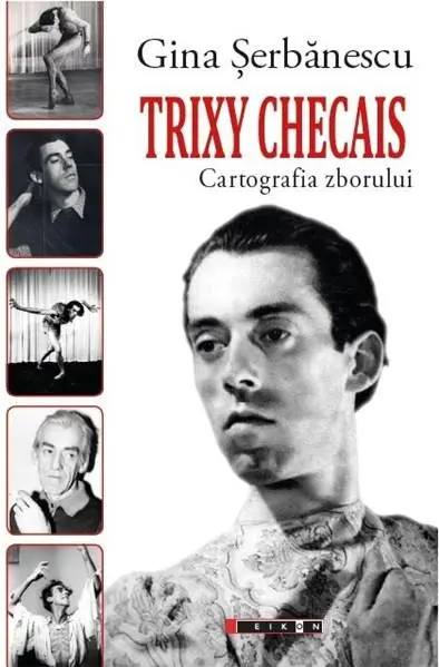 Trixy Checais. Cartografia zborului | Gina Serbanescu