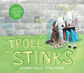 Troll Stinks!, Paperback/Jeanne Willis