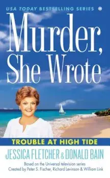 Trouble at High Tide, Paperback/Jessica Fletcher