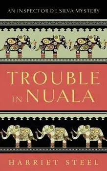 Trouble in Nuala, Paperback/Harriet Dorothy Steel